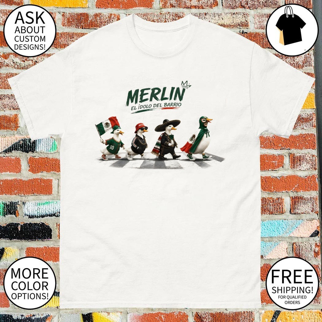 Goose Merlin El Idolo Del Barrio Mexico World Cup 2026 Abbey Road shirt