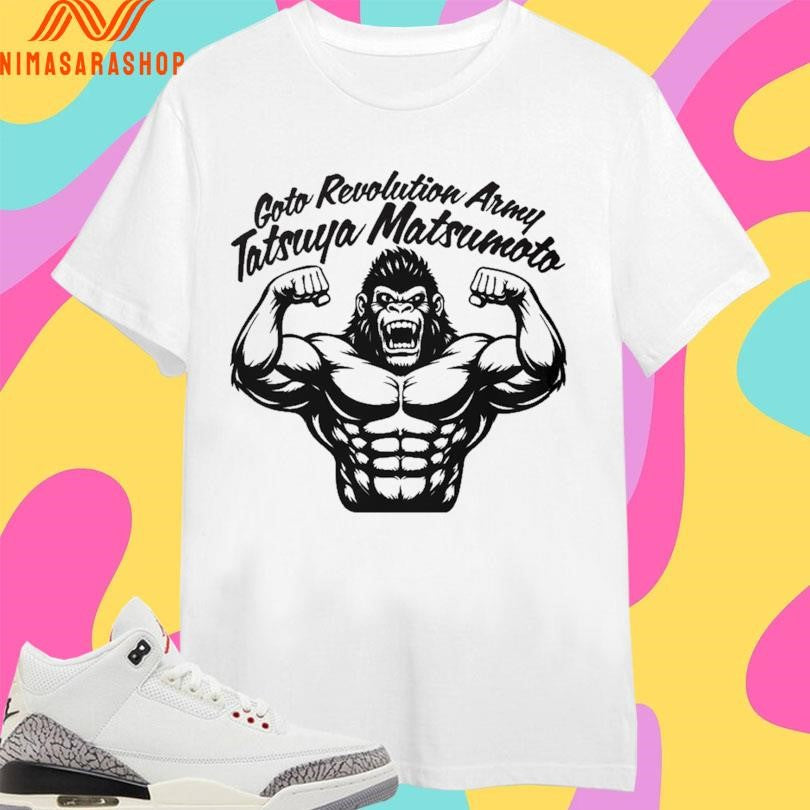 Goto Revolution Army Tatsuya Matsumoto Shirts
