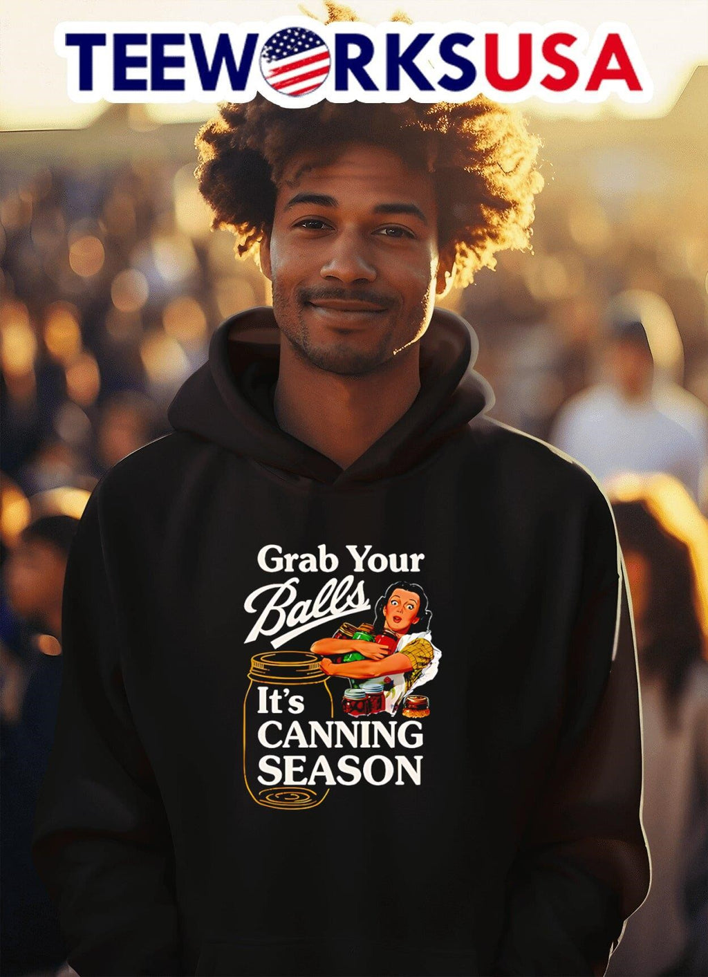 Grab Your Balls It’S Canning Season Canning Season Shirt