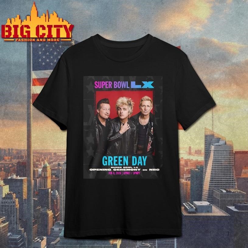 Green And Day Super And Bowl 2026 Shirt