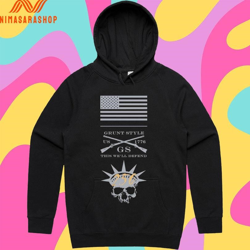 Grunt Style This We’ll Defend Gs Us 1776 250 Skull Shirts