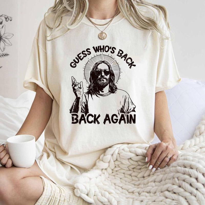 Guess Who's Back Back Again T-shirt, Church Group Tee, Trendy Summer Sun Tees Hoodie, Sweatshirt | UrbanDripWear.com