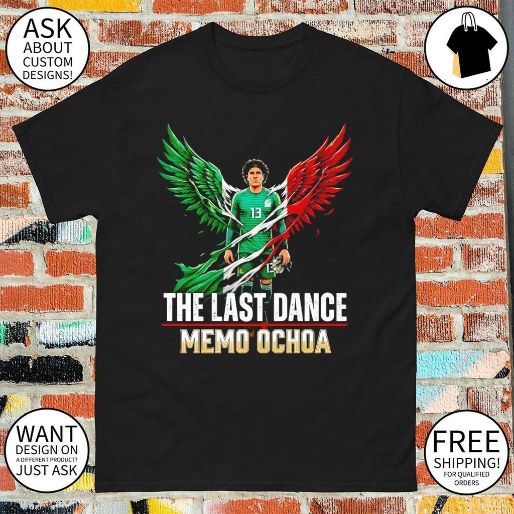 Guillermo Ochoa Mexico Soccer The last dance Memo Ochoa 2026 shirt