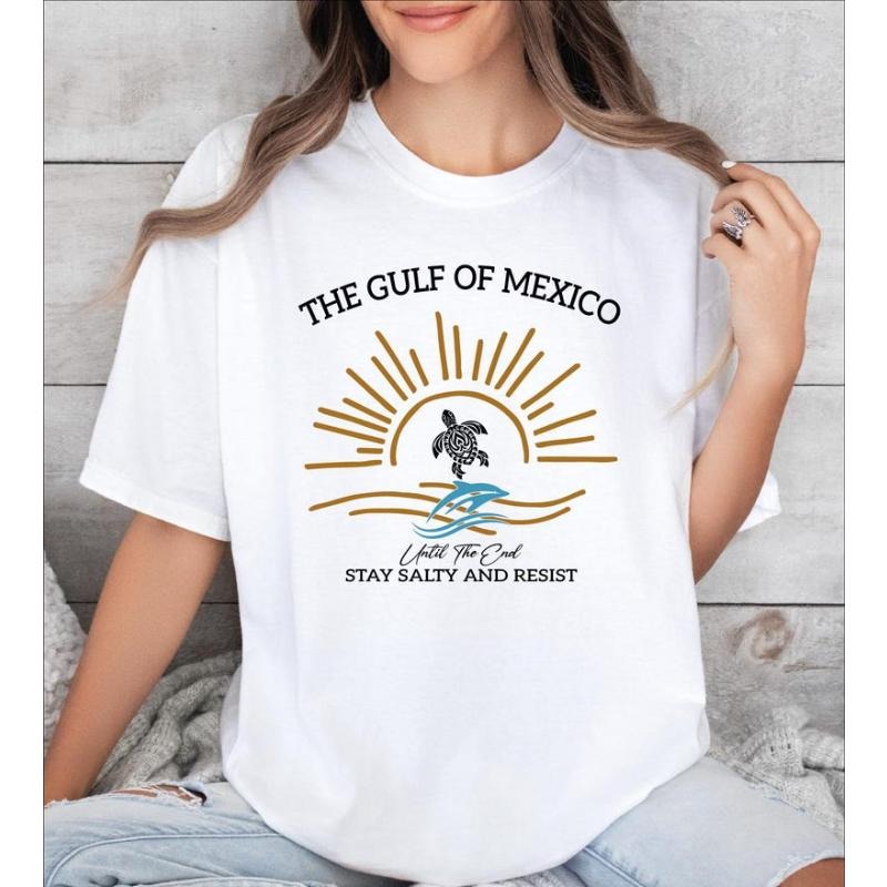 Gulf of Mexico Until The End Stay Salty and Resist Shirt, Gulf Coast Tshirt, Mexico Beach Shirt, Mexico Resist Shirt...