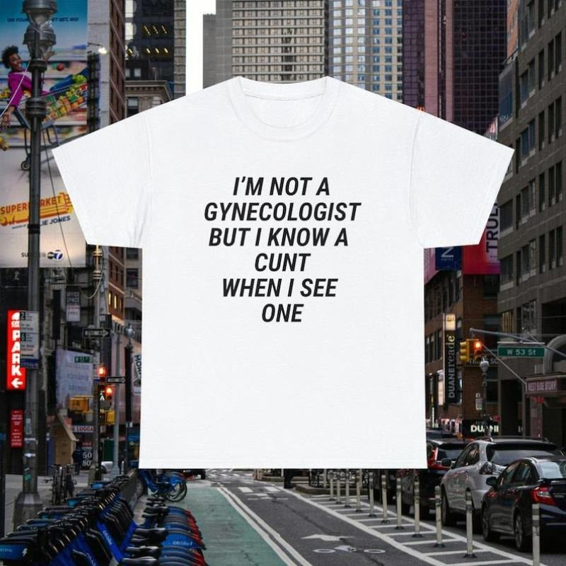 Gynecologist Ironic T-Shirt Cursed Shirt Inappropriate Shirt Sarcastic TShirt Offensive Shirt Twitter Meme Shirts That Go...