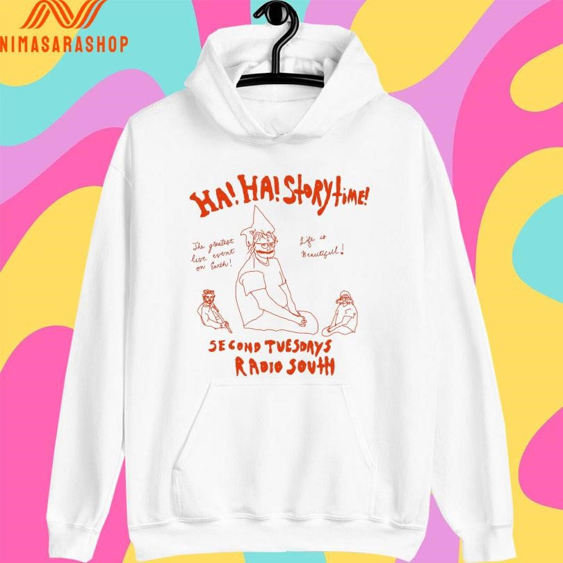 Ha Ha Storytime Second Tuesdays Radio South Shirts
