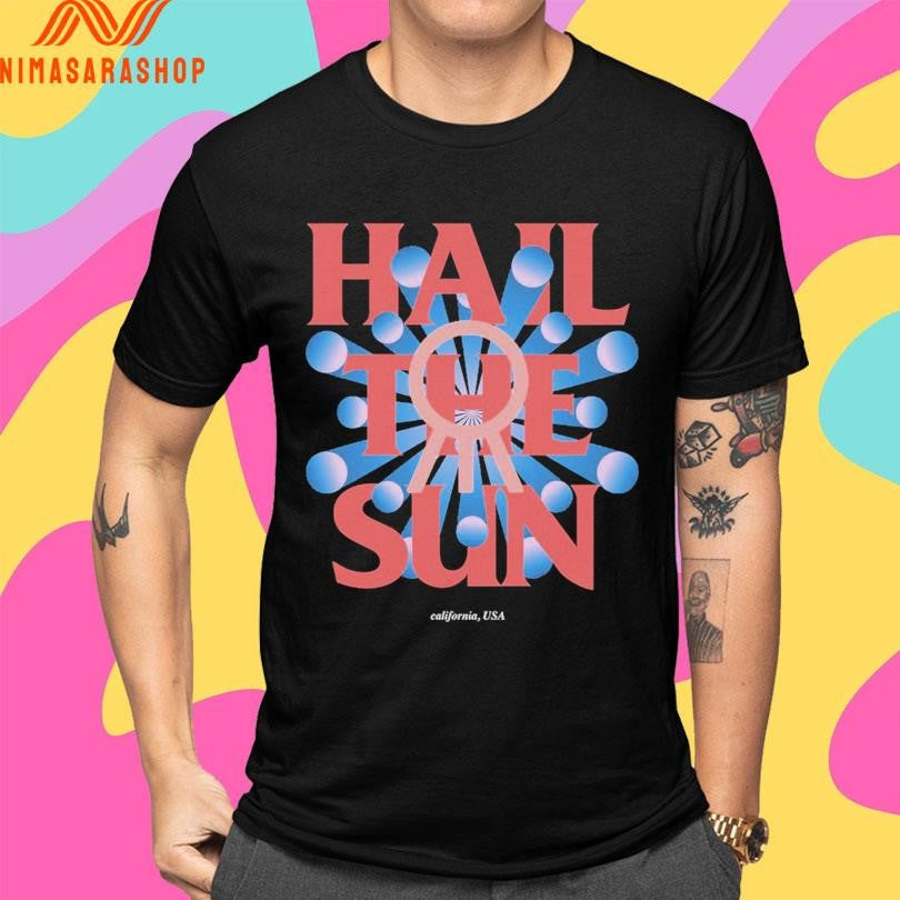 Hail The Sun California USA Shirts