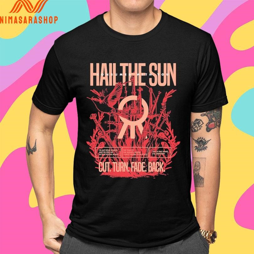 Hail The Sun Consumed With You Cut Turn Fade Back Birds Shirts