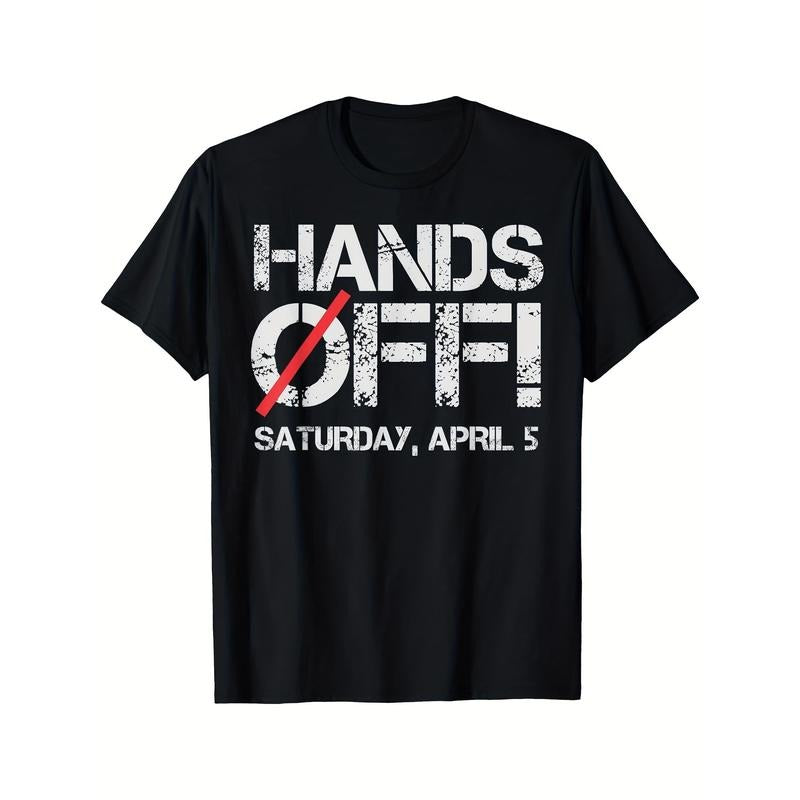 Hands Off Protest Saturday April 5 Men Women T-Shirt Hoodie, Sweatshirt | UrbanDripWear.com