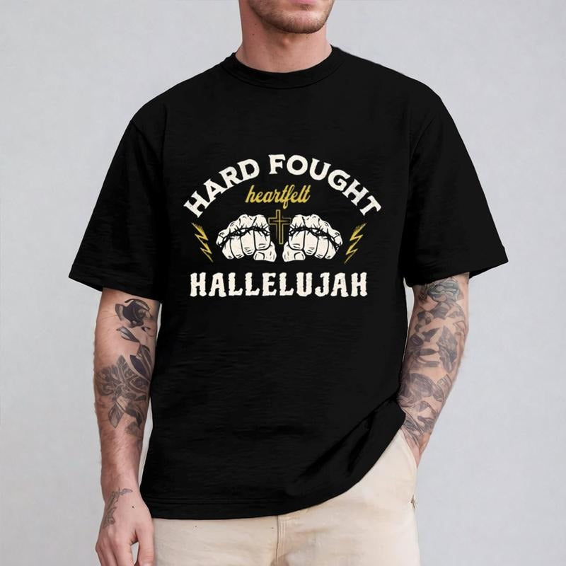 Hard Fought Hallelujah Shirt Casual Style Crew Neck Short Sleeve T-Shirt Tops Trendy for Unisex, Perfect Gift Hoodie,...