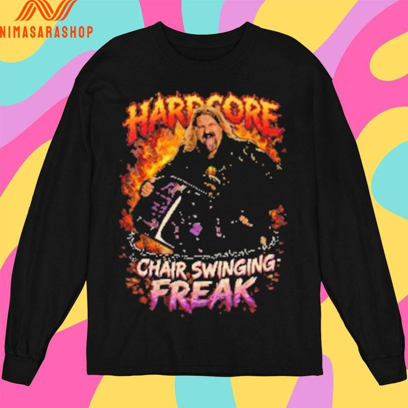 Hardcore Chair Swinging Freak Shirts