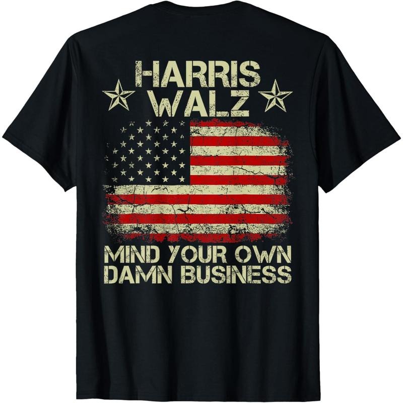 Harris Walz Waltz 2024 Mind Your Own Damn Business ON BACK T-Shirt made in usa Hoodie, Sweatshirt | UrbanDripWear.com