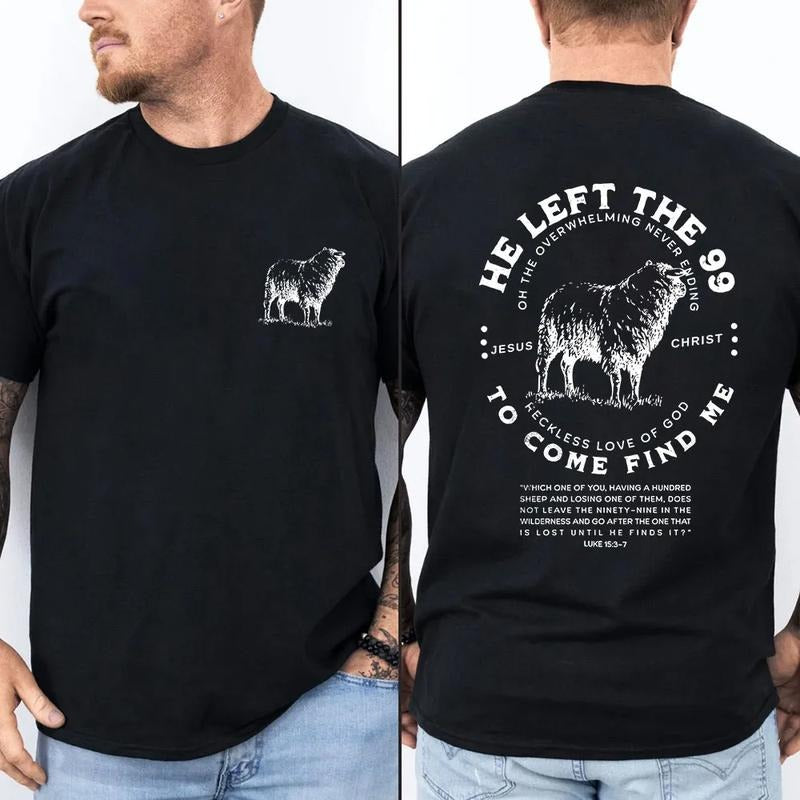 He Left The 99 To Rescue Me Christian T-Shirt Pure Cotton Casual Street Style Crew Neck Short T-Shirt Tops Trendy For...