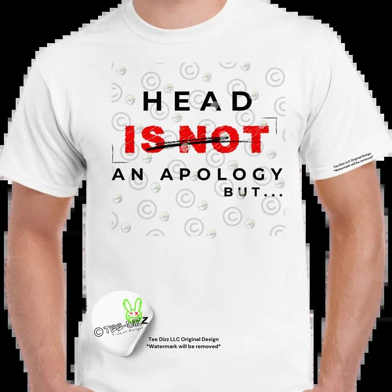 Head is not an apology - Men's funny T-shirt - Menswear Hoodie, Sweatshirt | UrbanDripWear.com