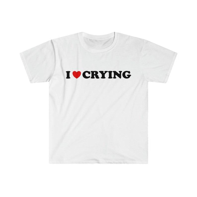 Funny Meme Shirt, I Love / Heart Crying 2000' Tee, Gift Unisex T-Shirt Hoodie, Sweatshirt | UrbanDripWear.com