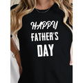 "Heartwarming T - Shirt for Celebrating Father's Day with 'Happy Father's Day' Message" style 02