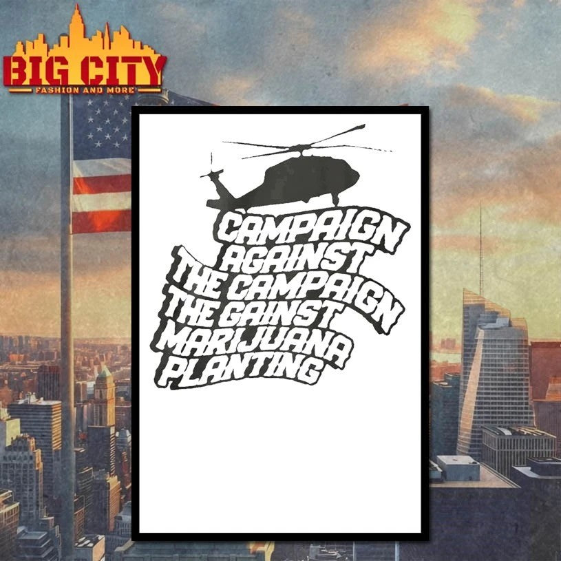 Helicopter Campaign Against The Campaign Against Marijuana Planting T-shirt
