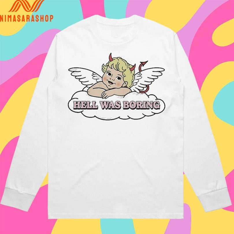 Hell Was Boring Angel Devil Shirts