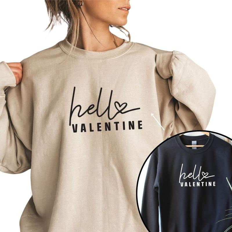 Hello Valentine Sweatshirt, Valentine Sweatshirt, Valentine's Day Sweatshirt for Women T-Shirts, Hoodie | UrbanDripWear.com