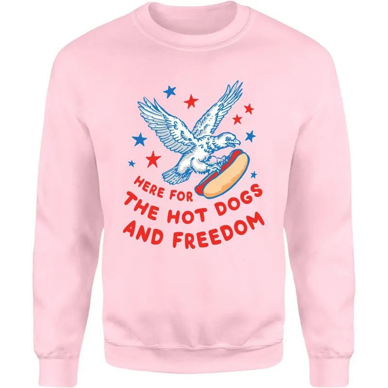 Here For The Hot Dogs and Freedom Unisex Shirt Hoodie, Sweatshirt | UrbanDripWear.com