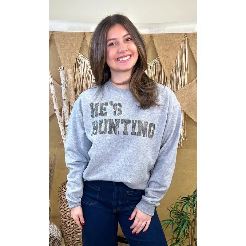 Hes Hunting Graphic Sweatshirt T-Shirts, Hoodie | UrbanDripWear.com