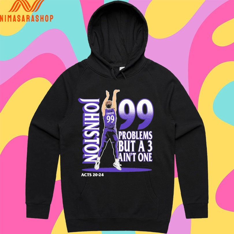 High Point Panthers Chase Johnston Jumpshot 99 Problem But A 3 Ain’t One Acts 20 24 Shirts