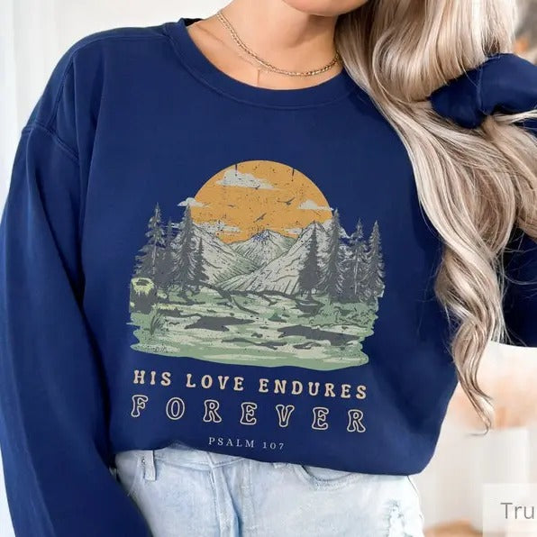 His Love Endures Forever Vintage Sweatshirt Pullover Oversized Christian Wear Scripture Crewneck Bible Verse  T-shirt,...