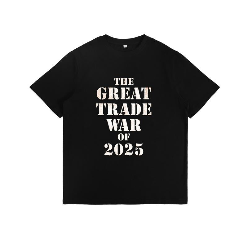 Historical - Themed Trade T - Shirt with "The Great Trade War of 2025" Slogan style 02 Hoodie, Sweatshirt | UrbanDripWear.com