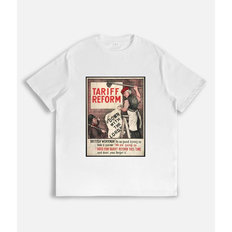 Historical - themed T - Shirt: Vintage - style Poster Advocating "Tariff Reform" Hoodie, Sweatshirt | UrbanDripWear.com