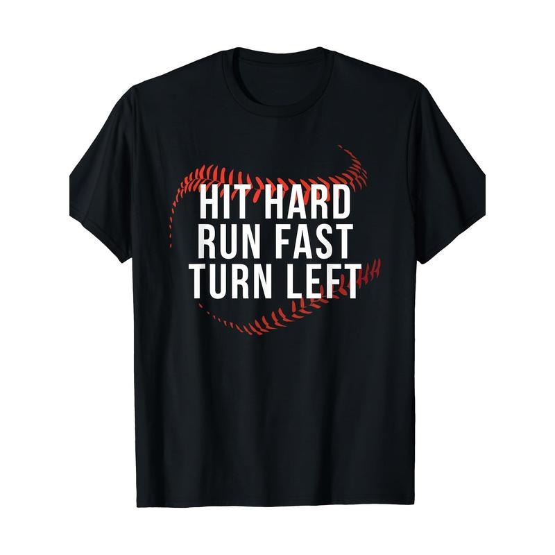 Hit Hard Run Fast Turn Left Funny Baseball Player & Fan T-Shirt - 220g made in usa Hoodie, Sweatshirt | UrbanDripWear.com