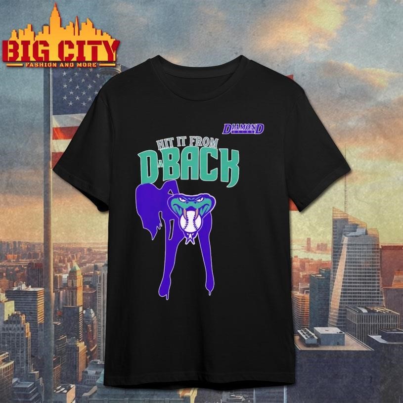 Hit It From Da Back Arizona Diamondbacks Shirt