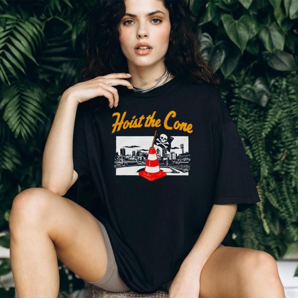 Hoist The Cone Pittsburgh Pirates Baseball Fan City Skyline T Shirt