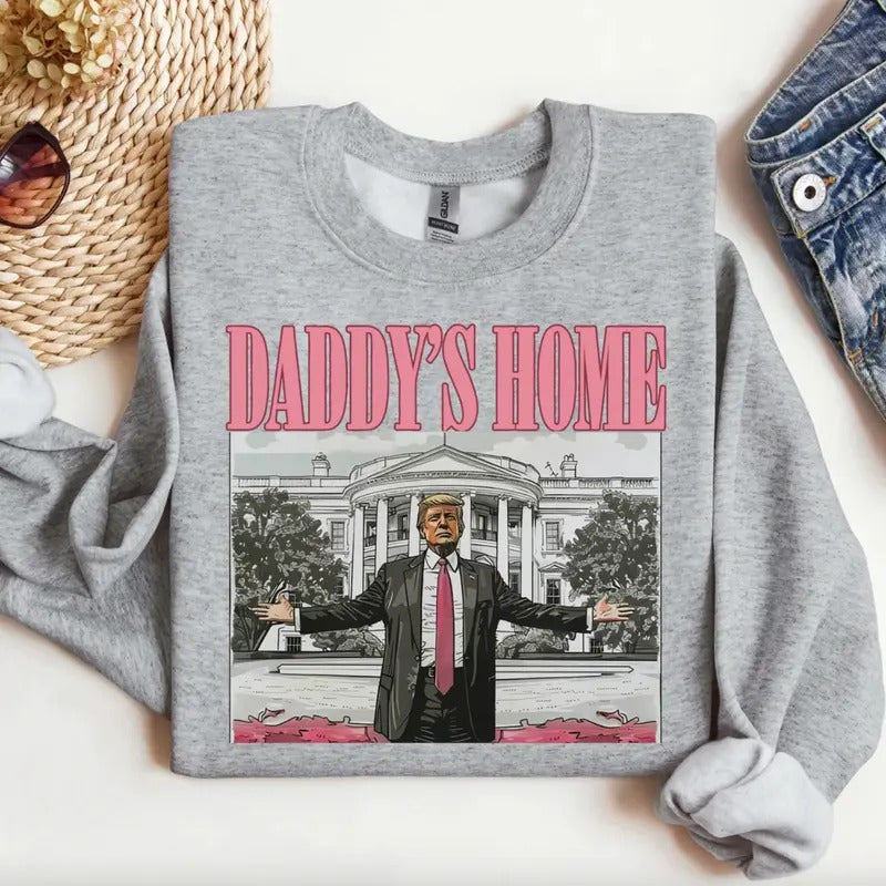 Daddys Home Shirt/Sweatshirt/Hoodie, Retro Crewneck, Gift For MyFriends, Cotton, Womenswear Tops | UrbanDripWear.com