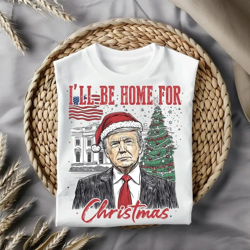 Trump I'll Be Home For Christmas Tree Tshirt/Sweatshirt/Hoodie, Retro Santa Crewneck, Gift For MyFriends, Cotton,...