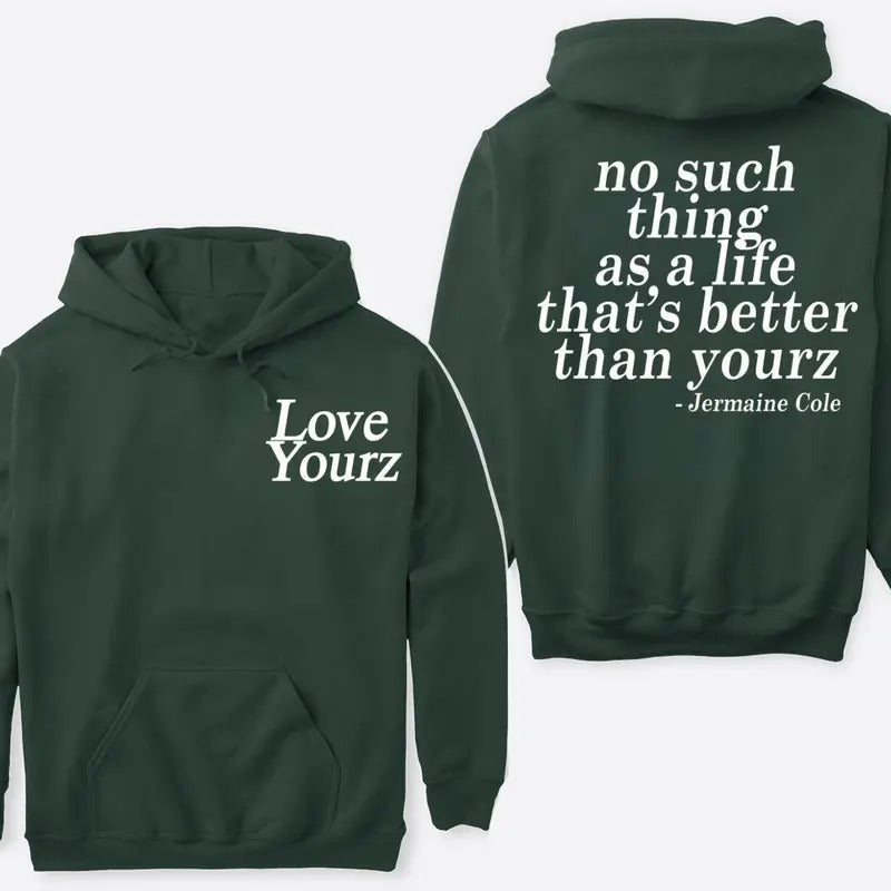 J Cole Dreamville Love Yourz Lyrics Graphic Unisex T-Shirt/Sweatshirt/Hoodie | UrbanDripWear.com