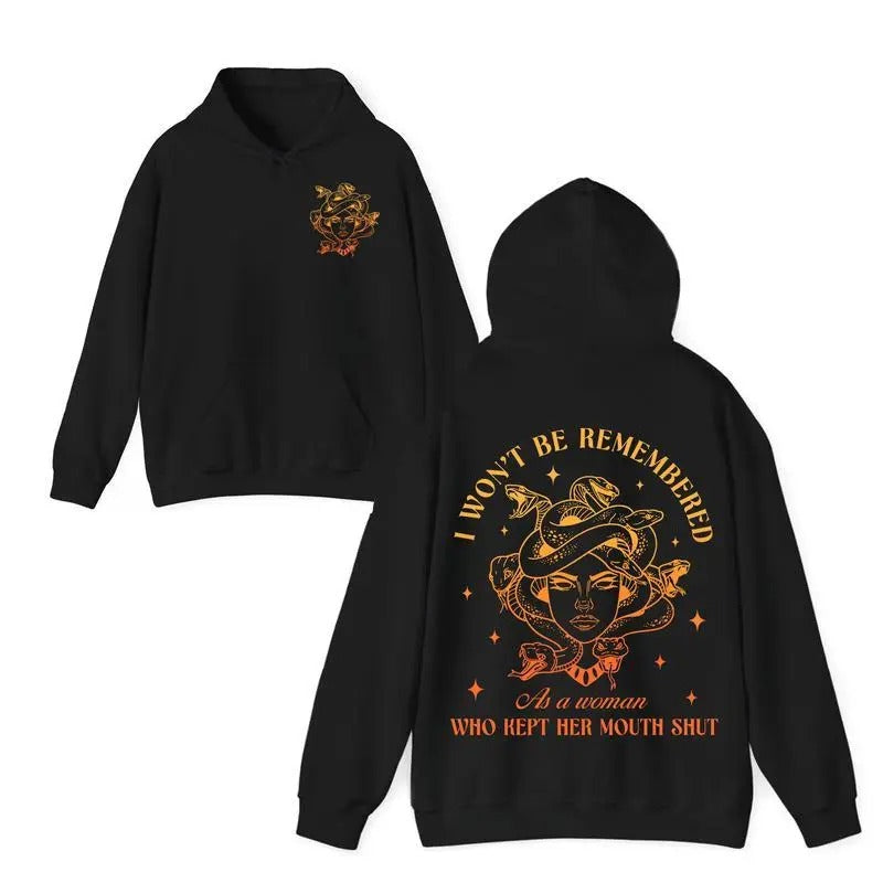 I Won't Be Remmbered As A Woman Who Kept Her Muth Shut T-shirt/Sweatshirt/Hoodie | UrbanDripWear.com