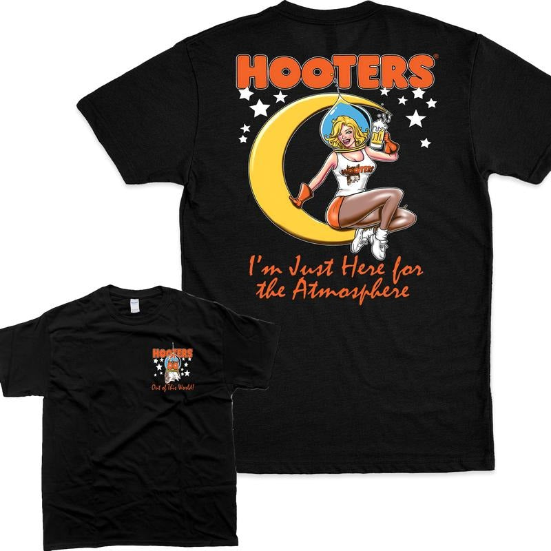 Hooters Moon Here for the Atmosphere T-Shirt, Gift for Her Casual Hoodie, Sweatshirt | UrbanDripWear.com