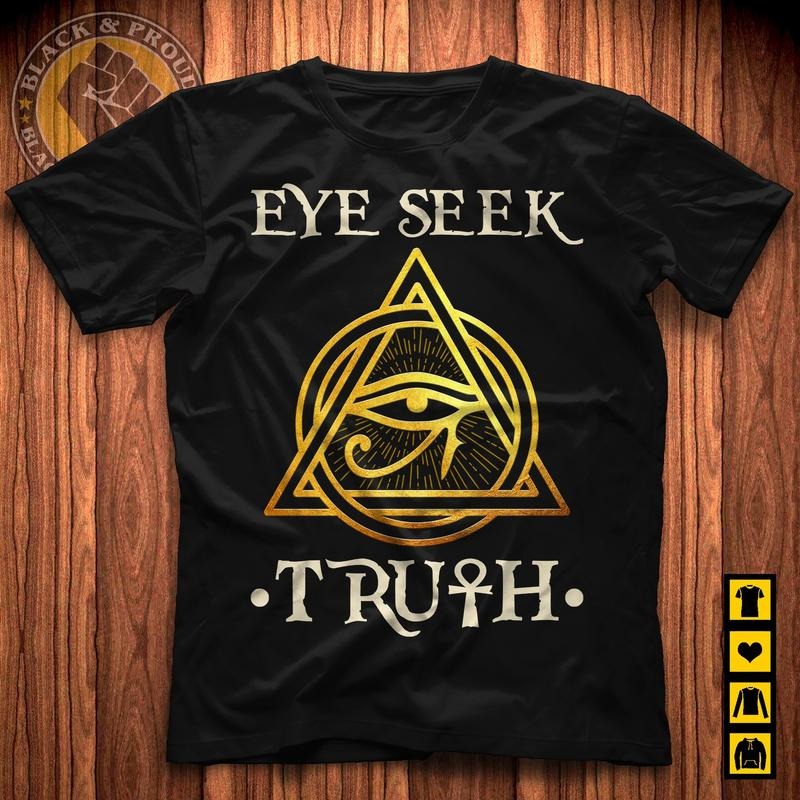 Horus Eye Seeks Truth Unisex T-shirt, Black Pride, Black History Month Tee, Black Lives Matter Gifts, For Men and Women...