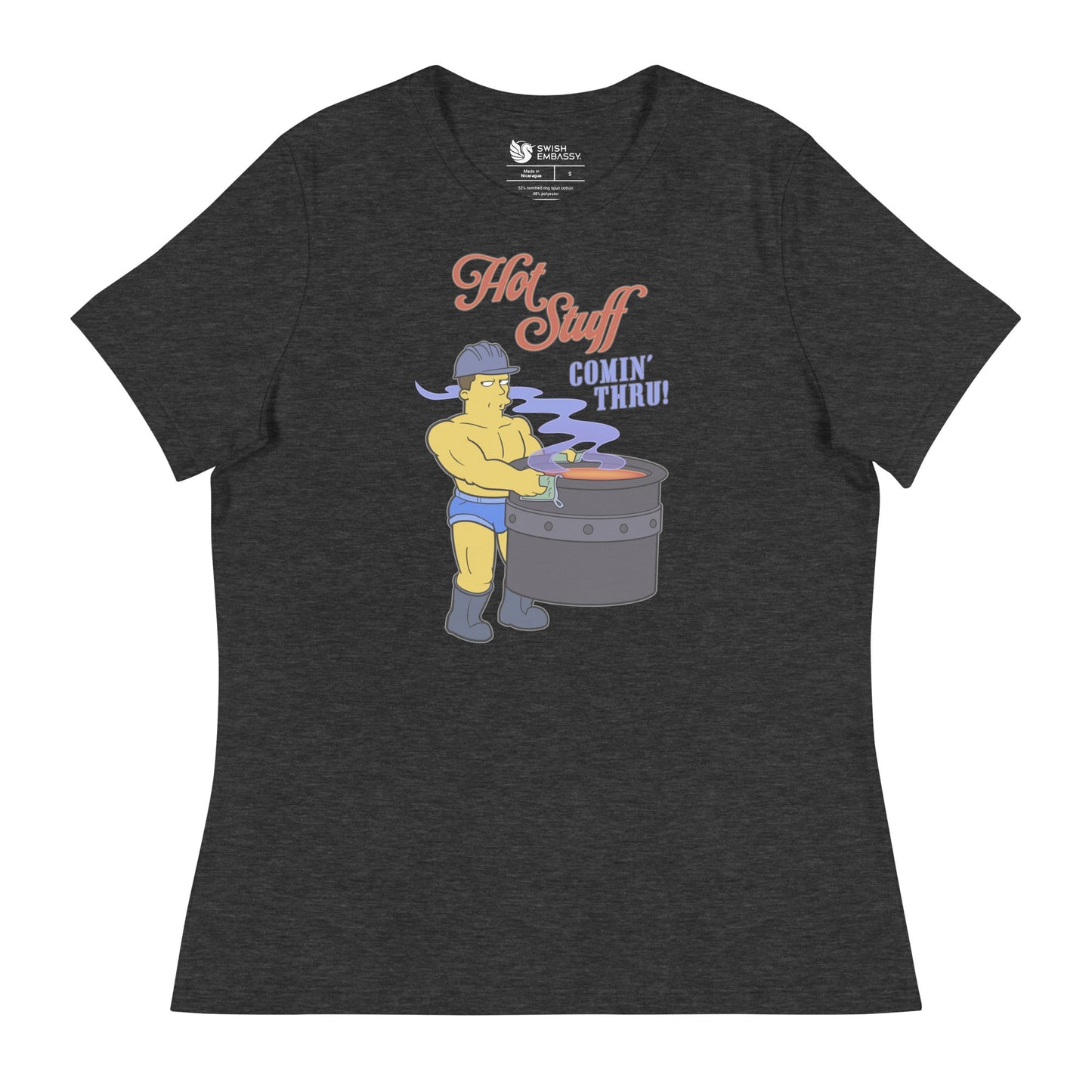 Hot Stuff CominÃ¢â‚¬â„¢ Thru (Women's Relaxed T-Shirt)