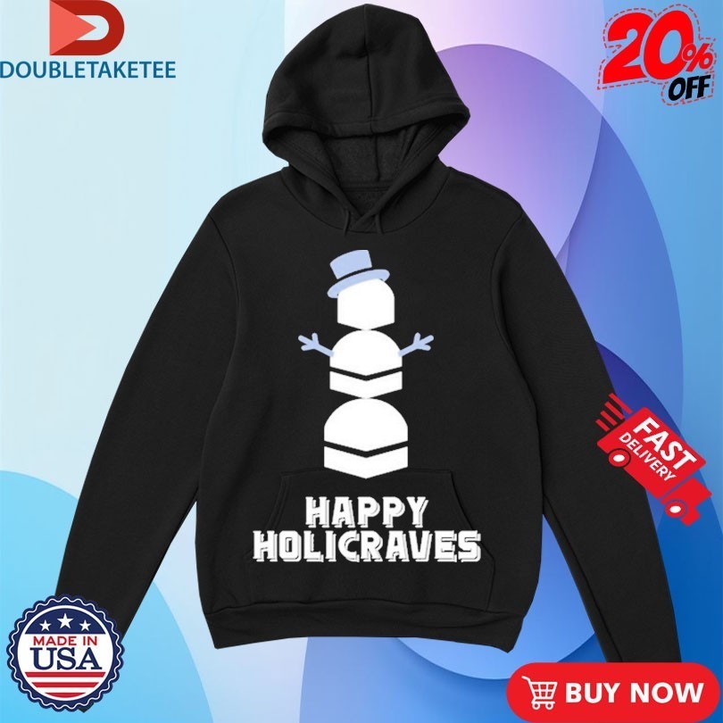House Of Crave Happy Holicraves Shirts