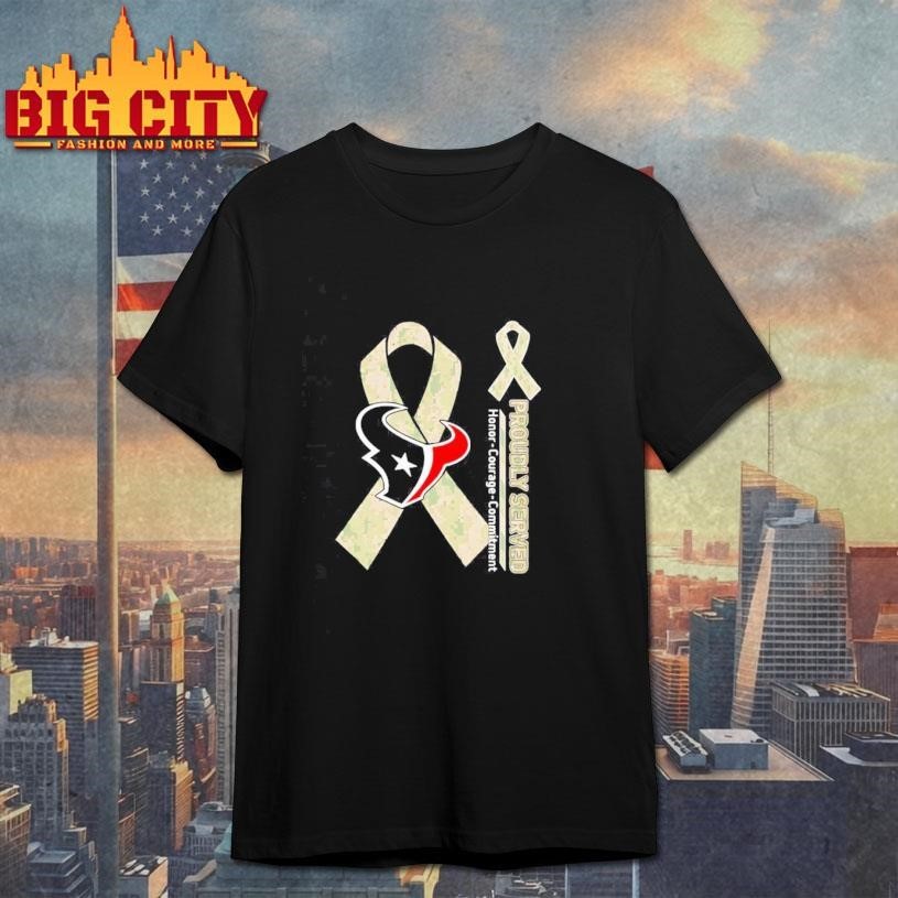 Houston Texans Proudly Served Honor Courage Commitment Shirt