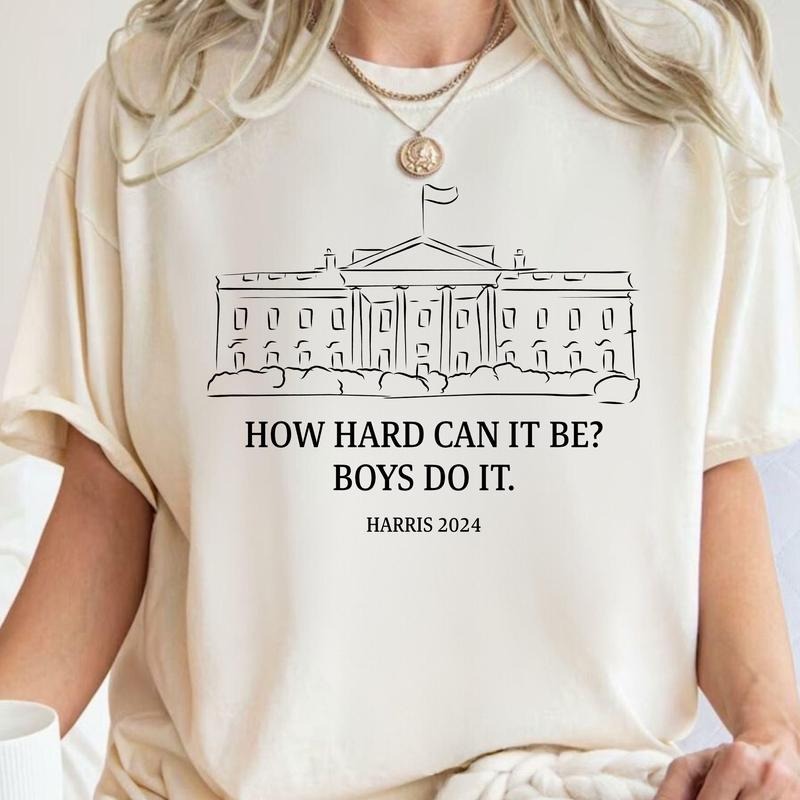 How hard can it be - Boys do it vote shirt, Sweatshirt, Hoodie Unisex | UrbanDripWear.com