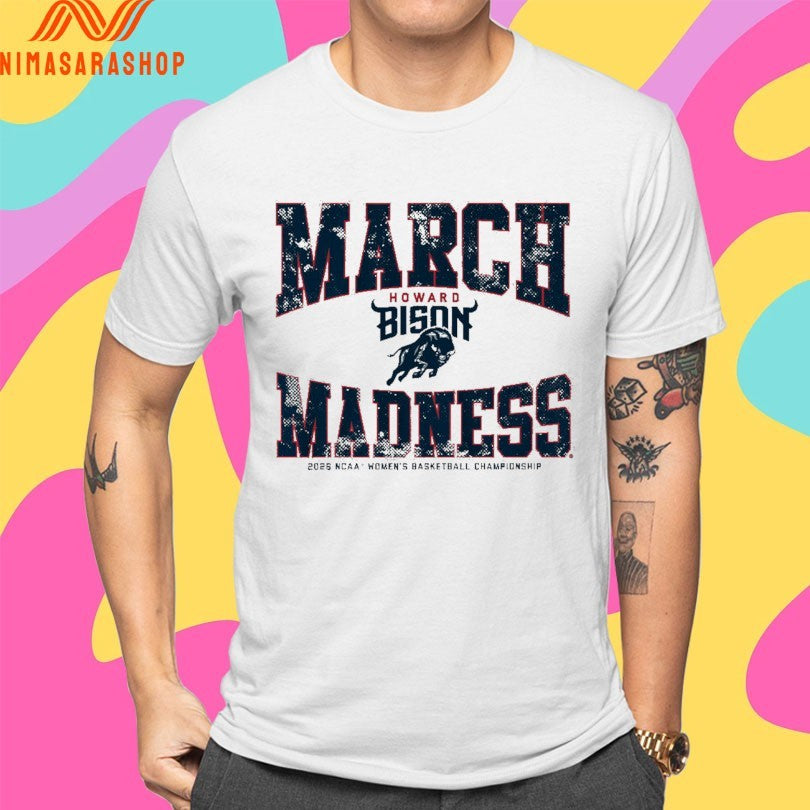 Howard Bison Wbb March Madness 2026 Ncaa Women’s Basketball Championship Shirts