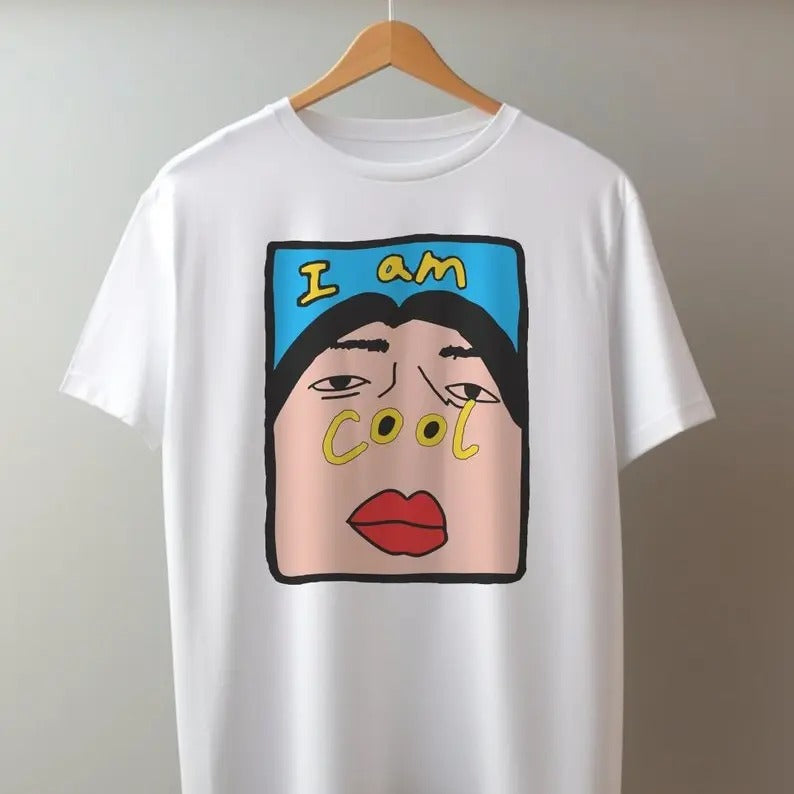 I Am Cool T-shirt Hoodie, Sweatshirt | UrbanDripWear.com