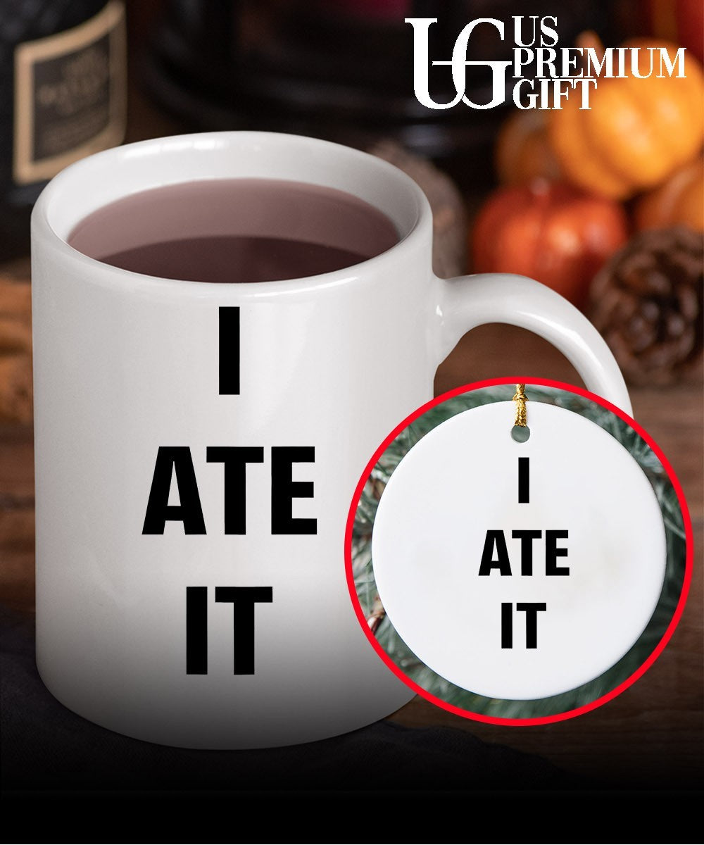 I Ate It shirt