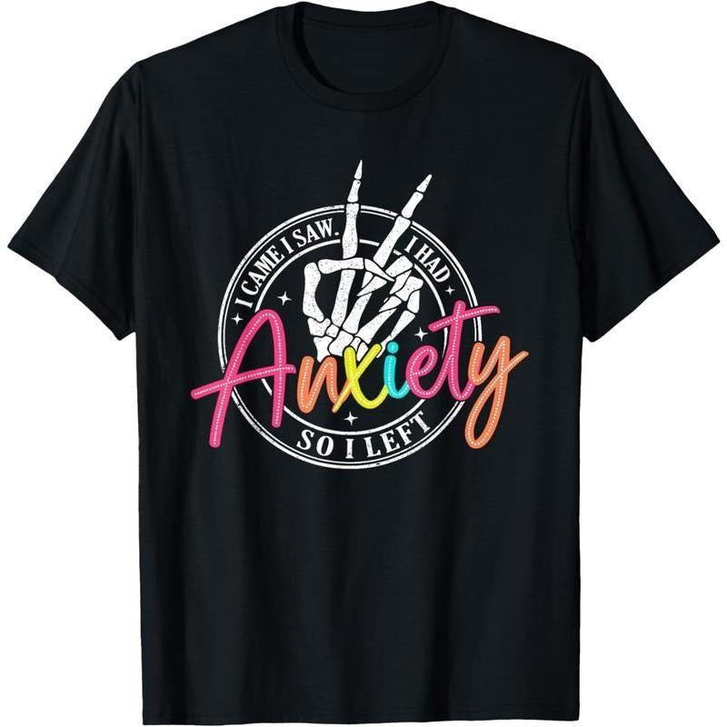 I Came I Saw I Had Anxiety So I Left Depression Skeleton T-Shirt Hoodie, Sweatshirt | UrbanDripWear.com