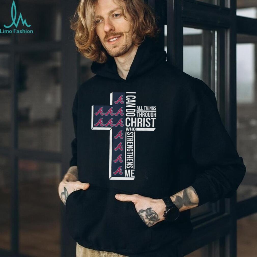 I Can Do All Things Through Christ Atlanta Braves Cross T Shirt