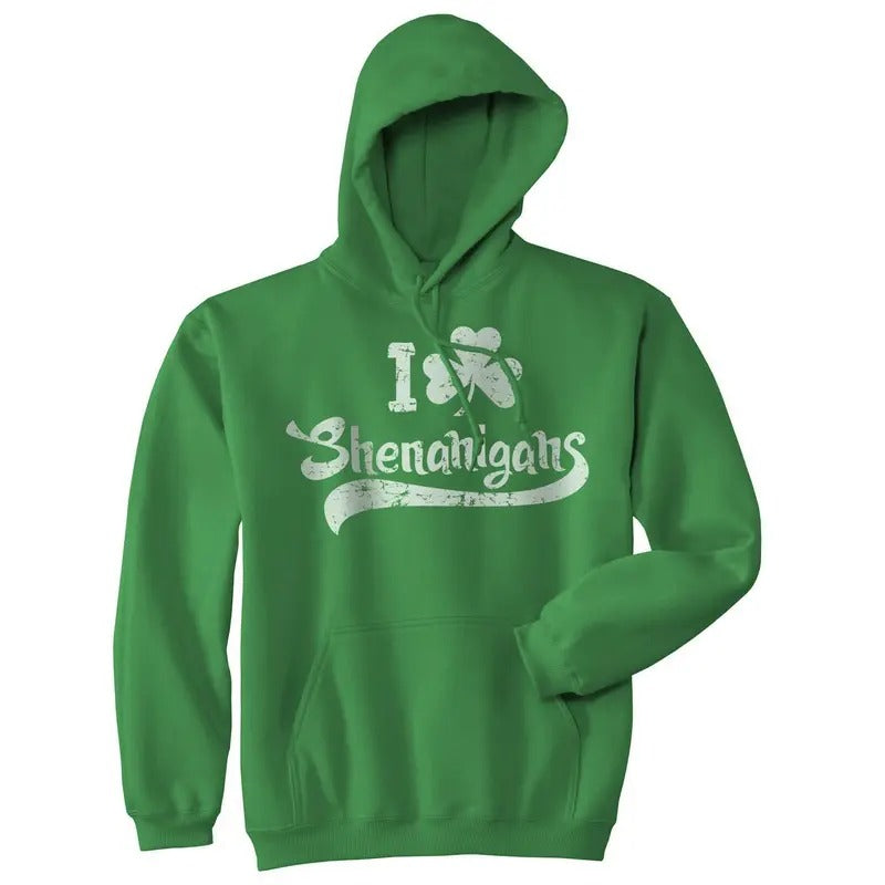 I Clover Shenanigans Hoodie Funny Irish Clover Sweatshirt Novelty Shirt Funny Hoodies Saint Patrick's Day Hoodie Funny...