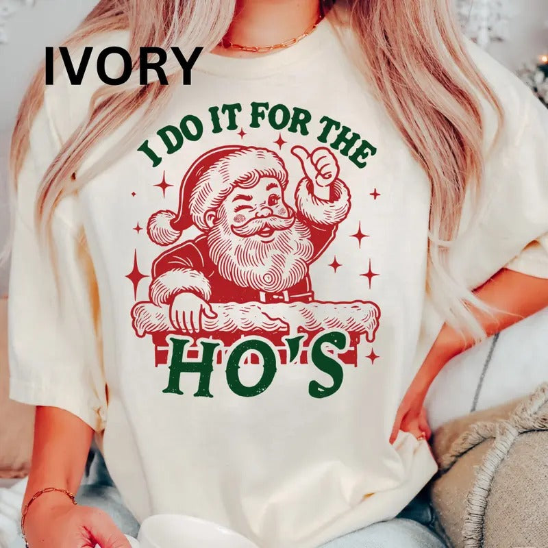 I Do It For The Hoes Comfort Colors Women's Oversized Christmas Shirt - Festive Printed Design
