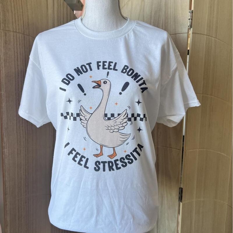 I Do Not Feel Bonita I Feel Stressita - Goose Shirt - Silly Tee Hoodie, Sweatshirt | UrbanDripWear.com